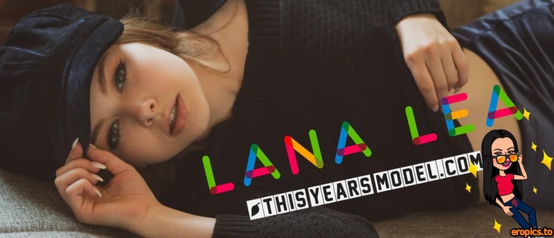 ThisYearsModel Lana Lea - Mod Lana - x48 - September 13 2023