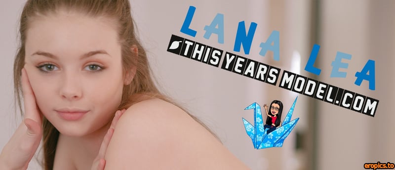 ThisYearsModel Lana Lea - Bed Of Lana - x37 - March 17 2024